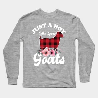 Just a Boy Who Loves Goats Long Sleeve T-Shirt